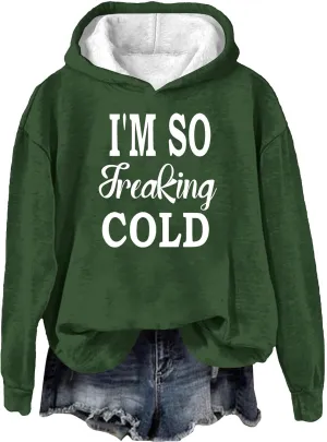 Binmer I'm So Freaking Cold Funny Graphic Sweatshirts Women Oversized Long Sleeve Pullover Tops Casual Y2K Hoodies Shirts