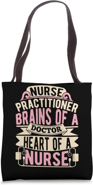 Nurse Practitioner Brains of a Doctor Np Student Graduation Tote Bag