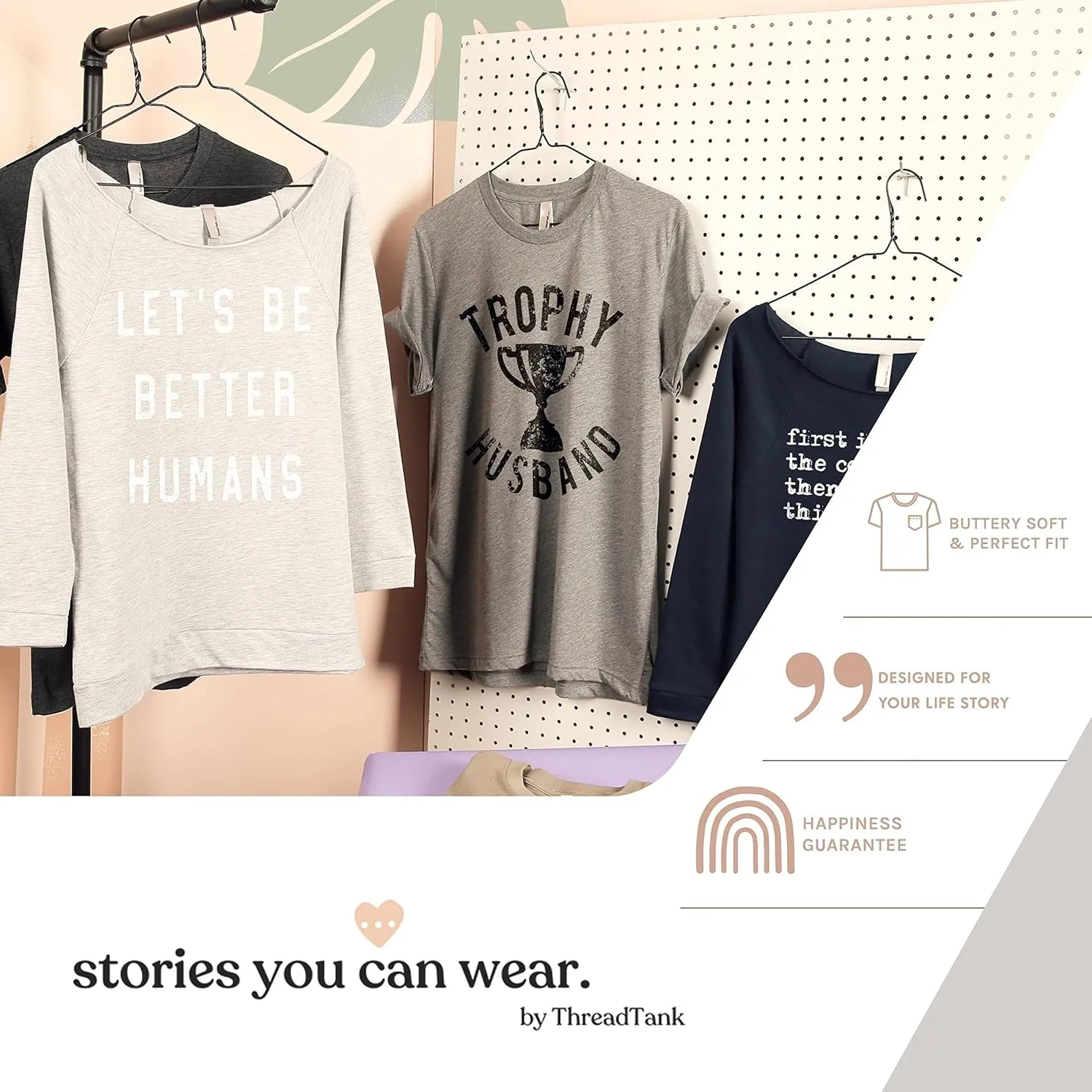 Thread Tank Underestimate Me That'll Be Fun Sarcastic and Fun Women Fashion Slouchy 3/4 Sleeves Raglan Lightweight Sweatshirt
